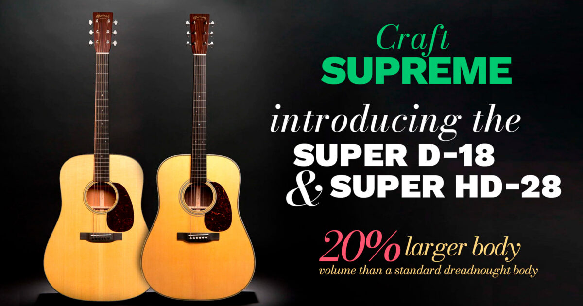 Martin Guitar 2026 Standard Series NEW MODEL Super D-18 & Super HD-28 リリースのお知らせ