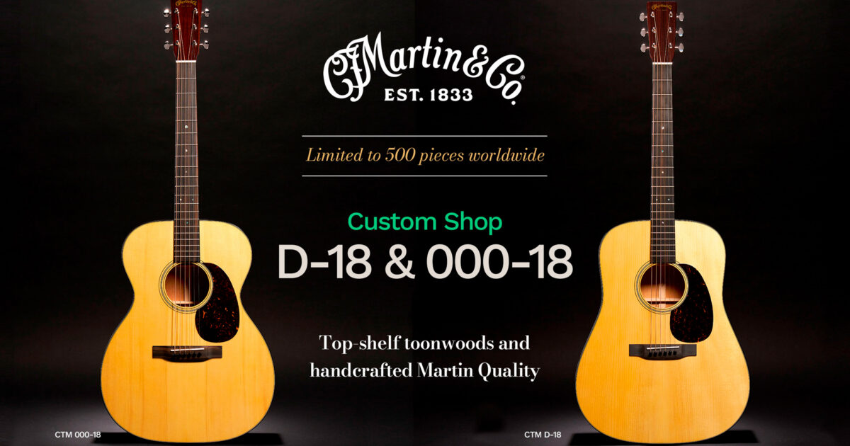 Custom Shop & Special Editions Custom Shop D-18／Custom Shop 000-18リリースのお知らせ