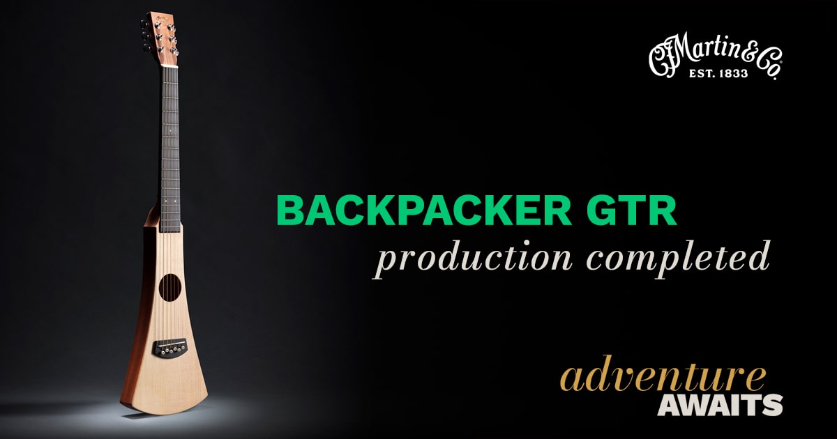 Martin Guitar BACKPACKER GTR 生産終了のお知らせ
