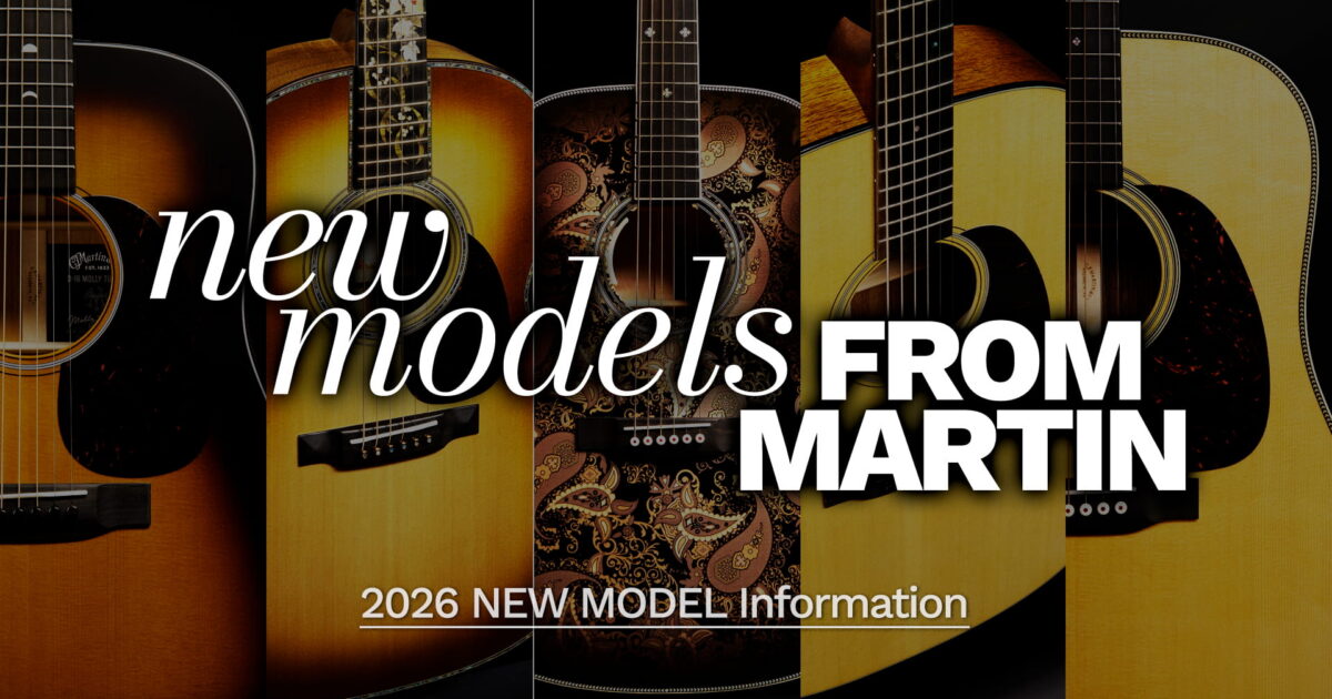 マーティンギター 2026 NEW MODEL
