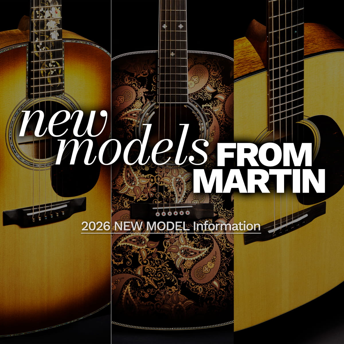 マーティンギター 2026 NEW MODEL ギターカタログ更新しました。