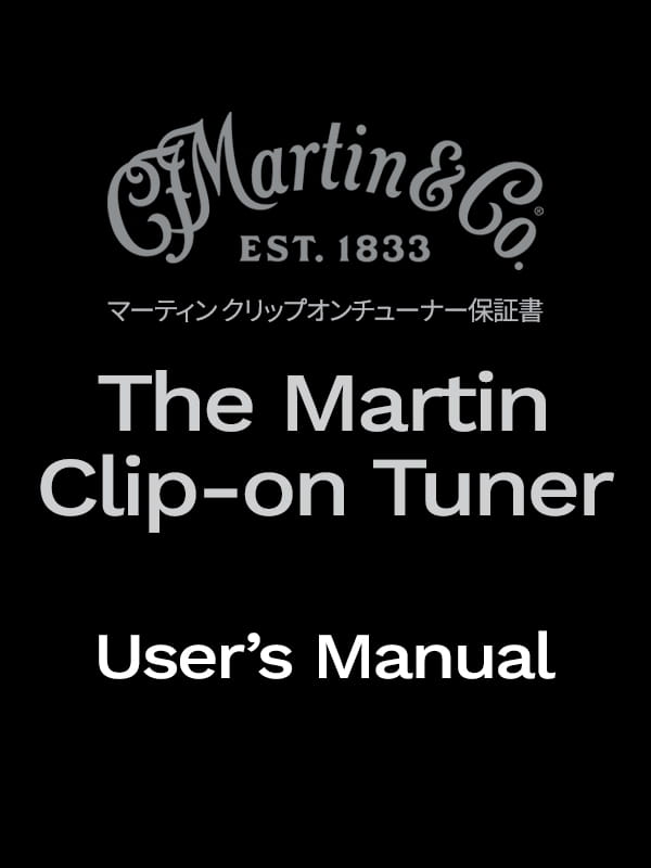 The Martin Clip-on Tuner USER GUIDE