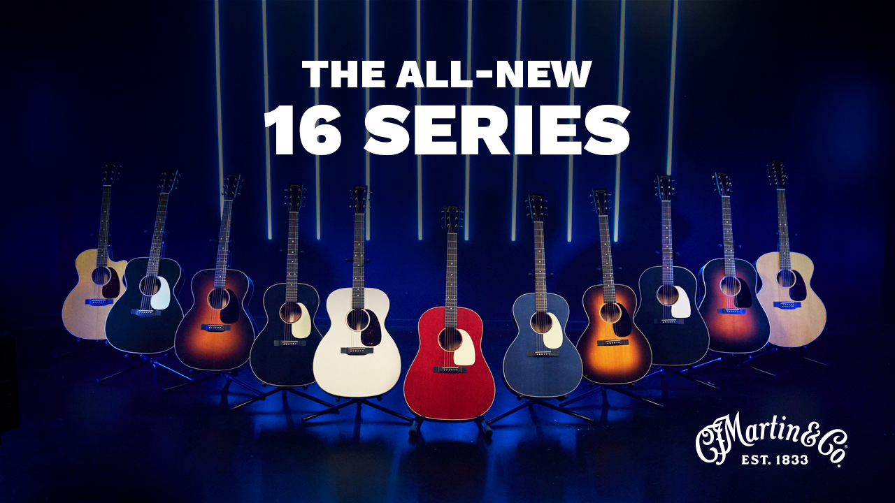 Martin THE ALL-NEW 16 SERIES – マーティンより全く新しい16シリーズが登場。